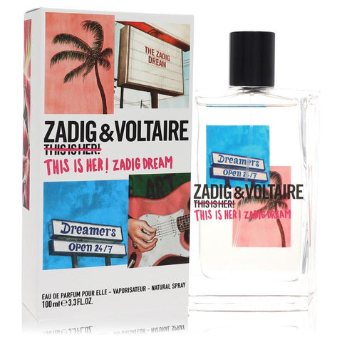 This Is Her! Zadig Dream by Zadig & Voltaire Eau De Parfum Spray 3.4 oz for Women FX-565288