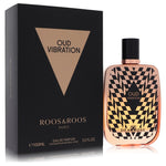 Roos & Roos Oud Vibration by Roos & Roos Eau De Parfum Spray 3.3 oz for Women FX-562502